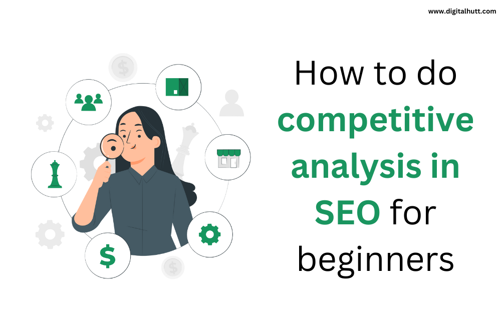 How to do competitive analysis in SEO for beginners